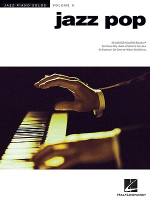 Jazz piano arrangements with chord names of 22 classic pop songs, including: Blackbird * Don't Know Why * Fields of Gold * Isn't She Lovely * It's Too Late * New York State of Mind * On Broadway * Oye Como Va * Roxanne * What a Fool Believes * You Are So Beautiful * and more.