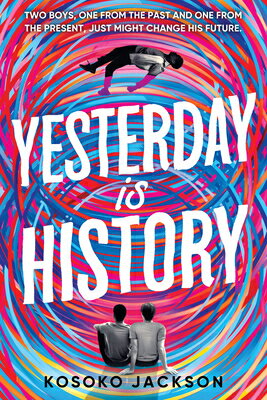 Yesterday Is History YESTERDAY IS HIST [ Kosoko Jackson ]