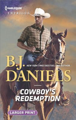 Cowboy's Redemption COWBOYS REDEMPTION -LP LP/E （Montana Cahills） [ B. J. Daniels ]