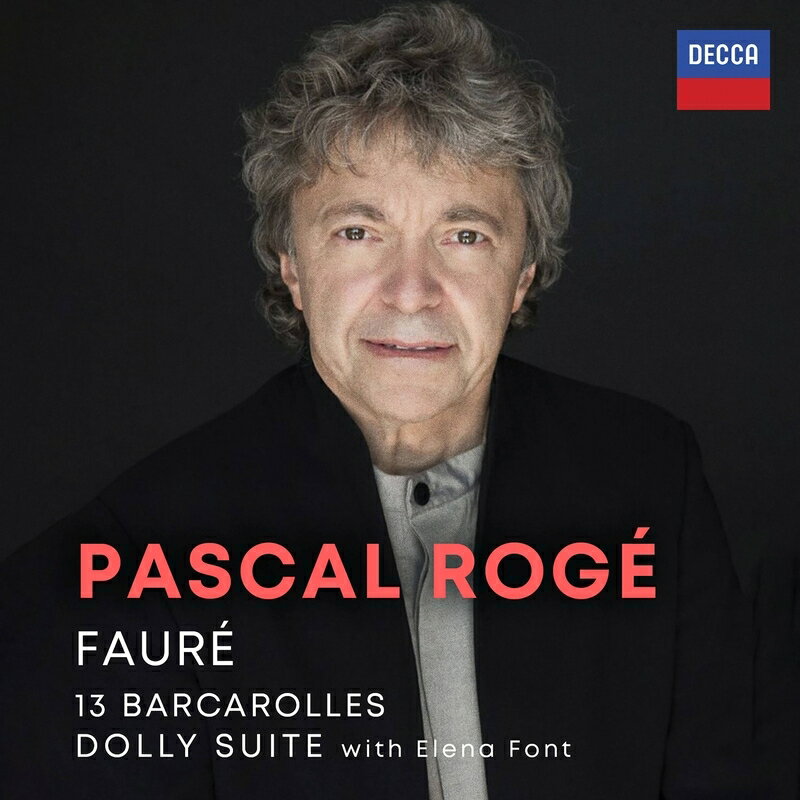 【輸入盤】『舟歌』全曲、組曲『ドリー』 パスカル・ロジェ、エレナ・フォント