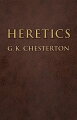 The "Prince of Paradox" is at his witty best in this collection of 20 essays and articles. Focusing on "heretics" -- those who pride themselves in their superiority to conservative views -- Chesterton appraises prominent figures from the literary and art worlds who fall into that category, including Kipling, Shaw, Wells, and Whistler.