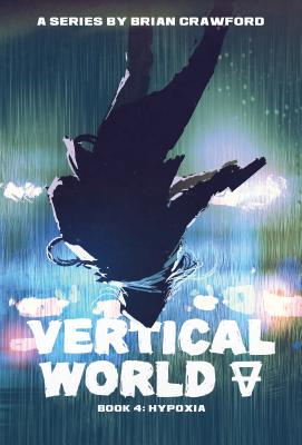 Hypoxia #4 HYPOXIA #4 （Vertical World） 