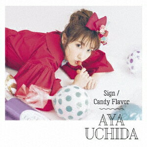 Sign/Candy Flavor (初回限定盤B CD＋DVD)