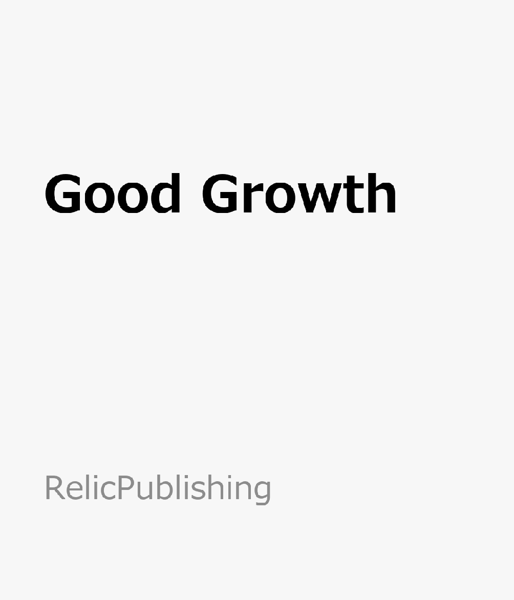 Good Growth : 経営×クリエイティブで、変革が動き出す。 書影