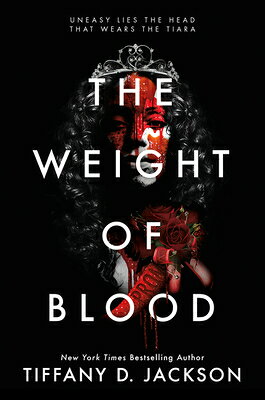 The Weight of Blood WEIGHT OF BLOOD [ Tiffany D. Jackson ]