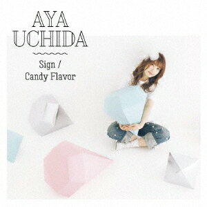 Sign/Candy Flavor (初回限定盤A CD＋DVD)