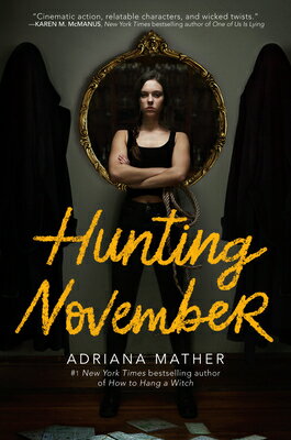 Hunting November HUNTING NOVEMBER [ Adriana Mather ]