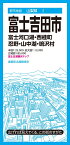 都市地図山梨県 富士吉田市 富士河口湖・西桂町 忍野・山中湖・鳴沢村