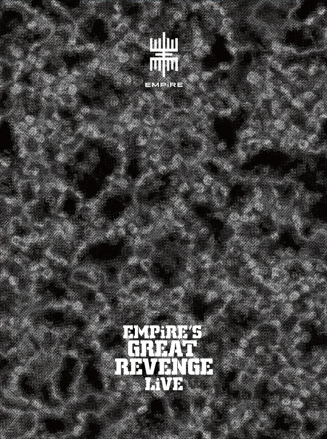 EMPiRE'S GREAT REVENGE LiVE(初回生産限定盤)【Blu-ray】