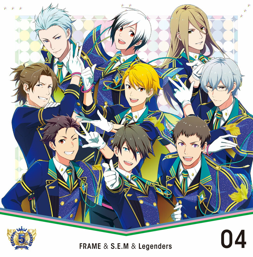 THE IDOLM@STER SideM 5th ANNIVERSARY DISC 04 FRAME S.E.M Legenders THE IDOLM@STER SideM