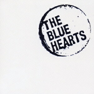 THE BLUE HEARTS SUPER BEST [ ザ・ブルーハ