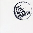 THE BLUE HEARTS SUPER BEST 