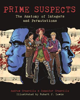This outrageous graphic novel investigates key concepts in mathematics by taking readers on a voyage of forensic discovery, exploring some of the most fundamental ideas in mathematics within a thrilling murder mystery.