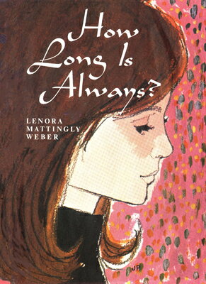 How Long Is Always HOW LONG IS ALWAYS （Katie Rose Belford） 