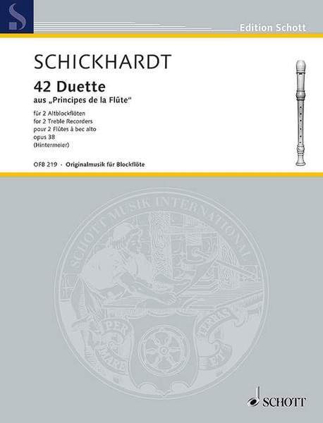 【輸入楽譜】シックハート, Johann Christian: 42の二重奏曲 Op.38: フルート教本「Principes de la Flute(1720年)」 より(2本のトレブル・リコーダー)/Hintermeier編