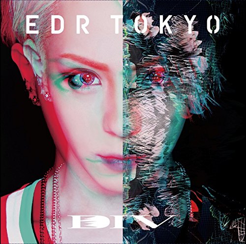 EDR TOKYO (初回限定盤)