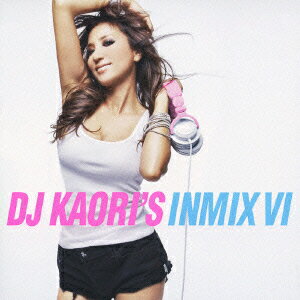 DJ Kaori's INMIX 6