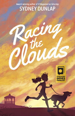 Racing the Clouds RACING THE CLOUDS [ Sydney Dunlap ]