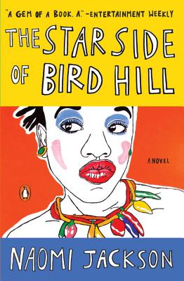 The Star Side of Bird Hill STAR SIDE OF BIRD HILL [ Naomi Jackson ]