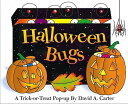 HALLOWEEN BUGS(H) POP UP-HALLOWEEN BUGS REPACKAG (David Carter's Bugs) [ David A...