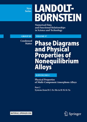 Phase Diagrams and Physical Properties of Nonequilibrium Alloys: Subvolume C: Physical Properties of PHASE DIAGRAMS & PHYSICAL PROP [ Yoshiyuki Kawazoe ]