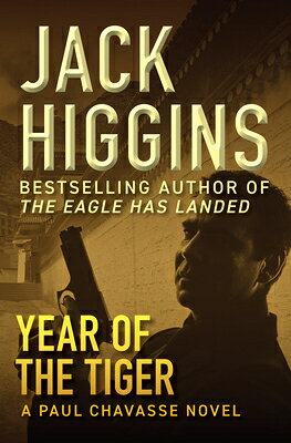 Year of the Tiger: Volume 2 YEAR OF THE TIGER （Paul Chavasse Novels） 