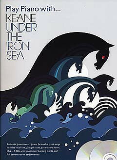 【輸入楽譜】キーン: PLAY PIANO WITH KEANE: UNDER THE IRON SEA