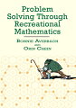 Many of the most important mathematical concepts were developed from recreational problems. This book uses problems, puzzles, and games to teach students how to think critically. It emphasizes active participation in problem solving, with emphasis on logic, number and graph theory, games of strategy, and much more. Includes answers to selected problems. Index. 1980 edition.