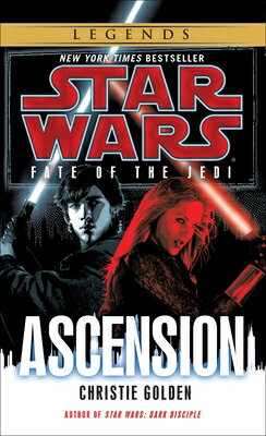 Ascension: Star Wars Legends (Fate of the Jedi) ASCENSION SW LEGENDS (FATE OF （Star Wars: Fate of the Jedi - Legends） [ Christie Golden ]