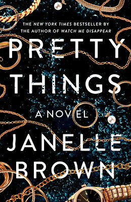 Pretty Things PRETTY THINGS [ Janelle Brown ]