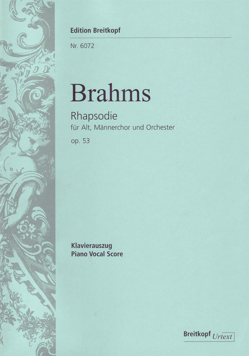【輸入楽譜】ブラームス, Johannes: アルト・ラプソディ Op.53 [ ブラームス, Johannes ]