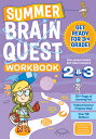 SUMMER BRAIN QUEST:BETWEEN GRADES 2 & 3 