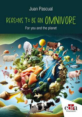 Reasons to Be an Omnivore REASONS TO BE AN OMNIVORE [ Juan Pascal ]