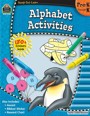 Ready-Set-Learn: Alphabet Activities Prek-K [With 180+ Stickers]