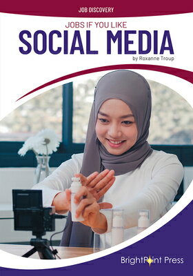Jobs If You Like Social Media JOBS IF YOU LIKE SOCIAL MEDIA （Job Discovery） [ Roxanne Troup ]