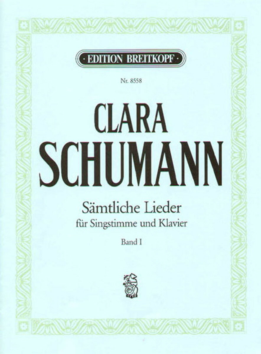 【輸入楽譜】シューマン, Clara: 歌曲全集 第1巻(独語)/Draheim & Hoft