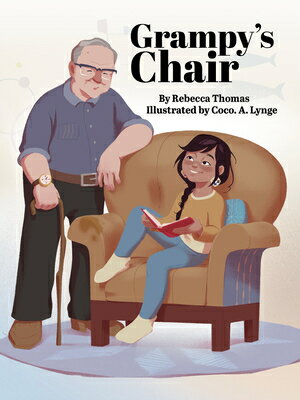 楽天楽天ブックスGrampy's Chair GRAMPYS CHAIR [ Rebecca Thomas ]