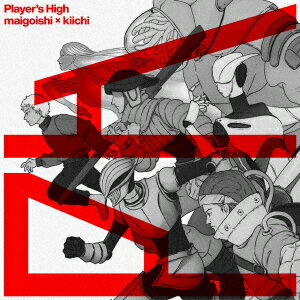 Player's High [ maigoishi × kiichi ]