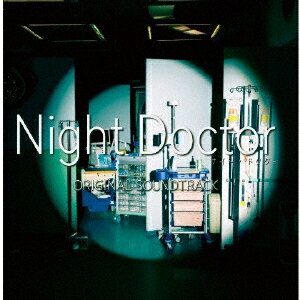 եƥӷϥɥ Night Doctor ORIGINAL SOUNDTRACK [ Ŀ͵ ]