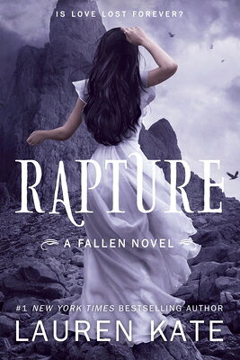 Rapture RAPTURE （Fallen） [ Lauren Kate ]