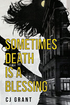 Sometimes Death Is a Blessing SOMETIMES DEATH IS A BLESSING 