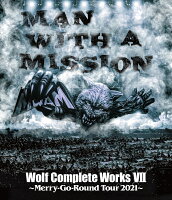WOLF COMPLETE WORKS 7 Merry-Go-Round Tour 2021【Blu-ray】