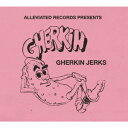 Gherkin Jerks【新着】 アリビエイテッド プレゼンツ ザ ジャーキン ジャークス [ー] 発売日：2013年11月13日 予約締切日：2013年11月09日 ALLEVIATED PRESENTS THE GHERKIN JERKS JAN：4988044949201 IMFYLー64 MUSIC 4 YOUR LEGS (株)ディスクユニオン [Disc1] 『ALLEVIATED PRESENTS THE GHERKIN JERKS』 アーティスト：Gherkin Jerks CD ダンス・ソウル クラブ・ディスコ