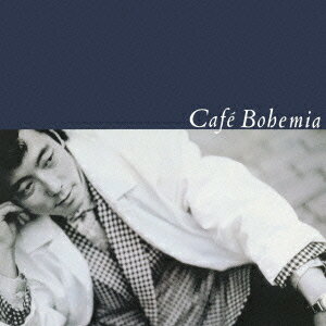 Cafe Bohemia(Blu-spec CD2)