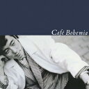Cafe Bohemia(Blu-spec CD2) [ 佐野元春 ]