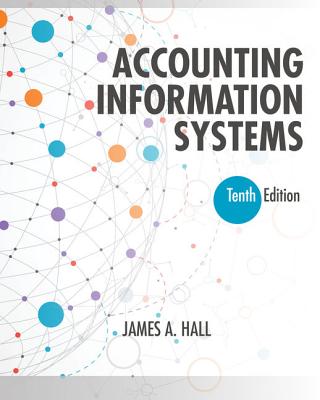 Accounting Information Systems ACCOUNTING INFO SYSTEMS 10/E （Mindtap Course List） [ James a. Hall ]