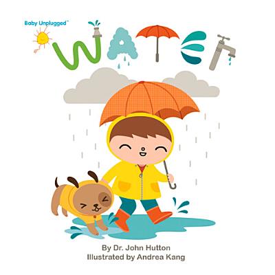 Water WATER-BOARD （Baby Unplugged） John Hutton