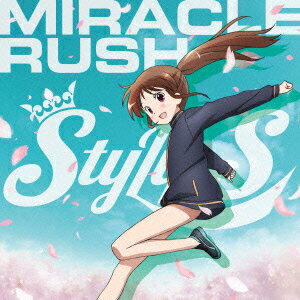 TVアニメ「咲ーSaki-阿知賀編 episode of side-A」オープニングテーマ::MIRACLE RUSH [ StylipS ]