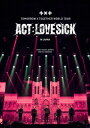 ＜ACT : LOVE SICK＞ IN JAPAN TOMORROW X TOGETHER