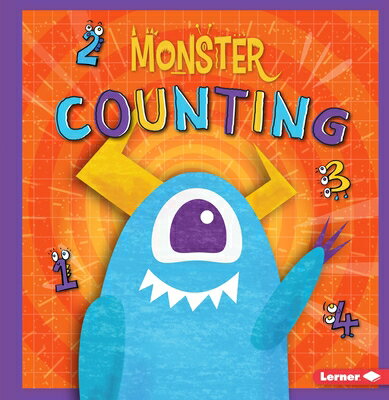 Monster Counting MONSTER COUNTING （Monster Math） [ Madeline Tyler ]
